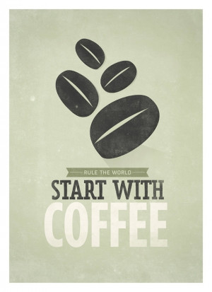 Coffee quote poster Start with Coffee Retrostyle by NeueGraphic #print ...