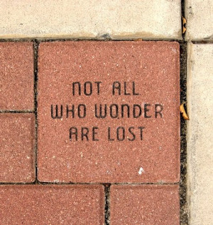 Not all who wonder quote