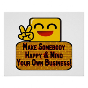 Mind Your Own Business Poster