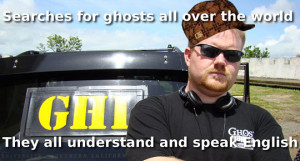 Funny photos funny Ghost Hunters TV show