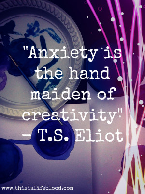 Quotes About Anxiety Anxiety creativity quote