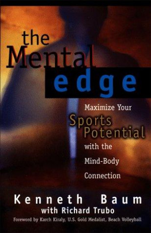 Order a copy of The Mental Edge , a book being read by many of our ...