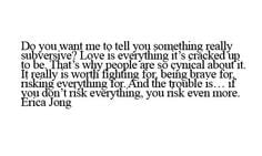 Erica Jong, Quotes On Love, Subversive Quote About Love, Favorite ...