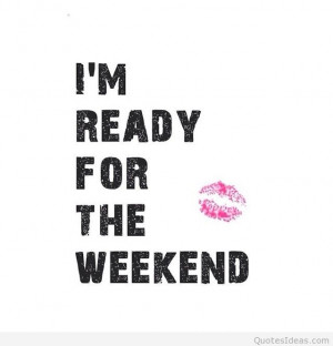 Live-for-the-weekends-️-dubailife-weekend-relax-quote-finally-fun ...