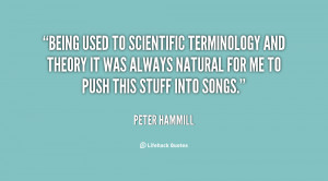 Being used to scientific terminology and theory it was always natural ...