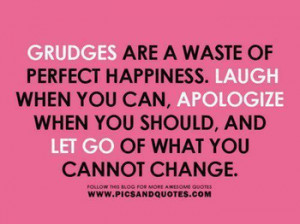 Do you hold grudges ?