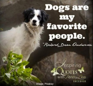 Dogs quote via Inspiring Quotes with Penny Lee on Facebook
