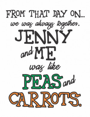 ... Peas and Carrots - black, green, orange - Forrest Gump quote - cute