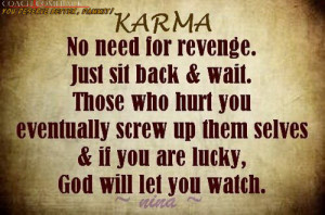 Quotes About Karma And Revenge Quotes about k