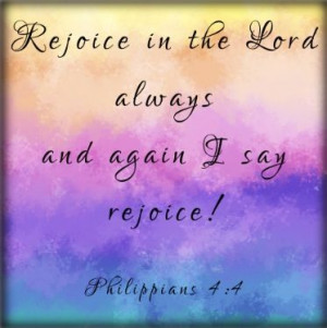 Phillipians 4:4