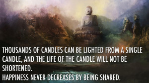 Motivational Quotes: Thousands of candles can be lighted from a single ...