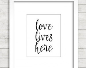 SALE 15% OFF Inspirational Quote, L ove Lives Here Art Print ...
