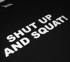 simple more shutup crossfit quotes motivation squats exercise shut up ...