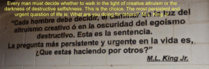 ... quote of Martin Luther King written in Spanish. He had over laid the