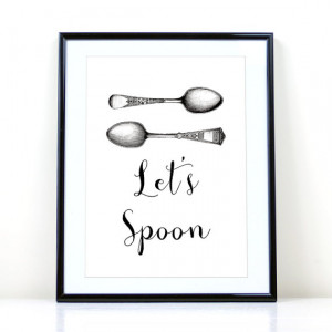 Let’s Spoon Print Love Typography Art Quotes, kitchen Printable Art ...