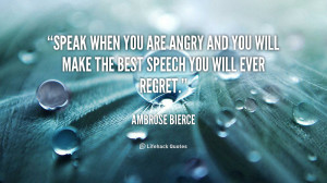 quote-Ambrose-Bierce-speak-when-you-are-angry-and-you-43784.png