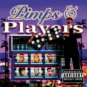 Players Pimps Pimps & players