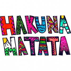 colorful, hakuna matata, lovely, quotes, words