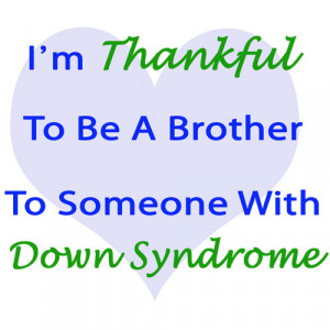 ... the words (thankful, down syndrome), this is an easy and cute design