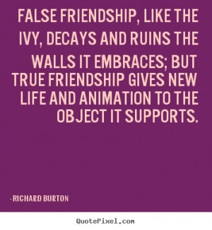How to make pictures sayings about friendship - False friendship, like ...