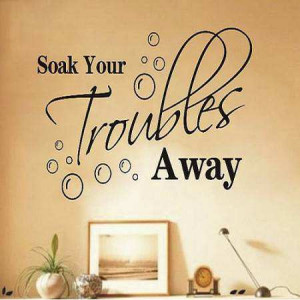 Troubles Away Removable Wall Decals Quotes Inspirational Quotes Wall