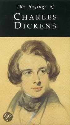 Review The Sayings Of Charles Dickens