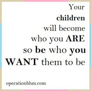 ... so be who you want them to be! quotes. wisdom. advice. life lessons