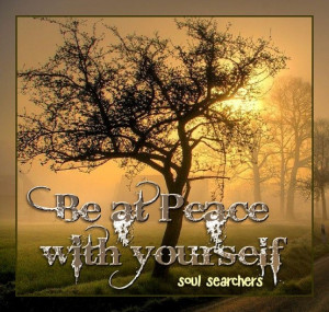 Be at Peace with yourself