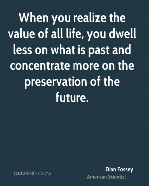 Dian Fossey Quotes