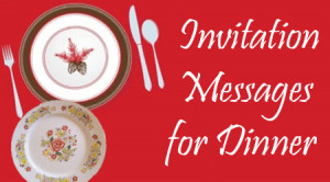 Dinner Invitation Messages