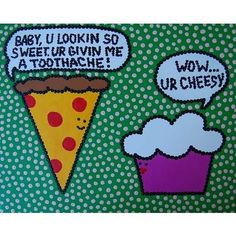 ... cupcake more pizza parties funny stuuff pizza quotes random quotes