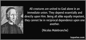 All creatures are united to God alone in an immediate union. They ...