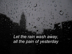 black and white, movie, path, quote, rain, wash, yesterday