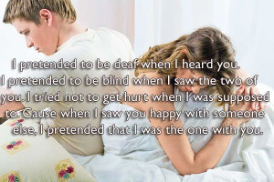 when I heard you. I pretended to be blind when I saw the two of you ...