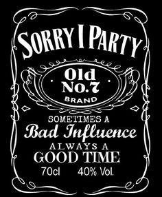 Sorry I Party - UNISEX Jack Daniels Sorry I Party tank, $23.95 (http ...