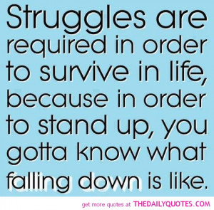 Uplifting quotes images about facing your struggles in life