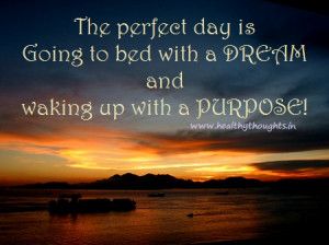 Thought For The Day-A Purposeful Day…