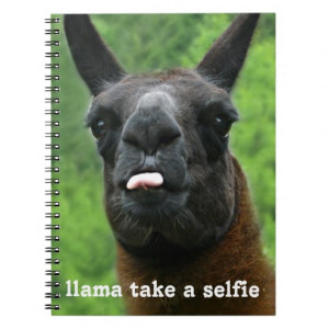 Funny Llama take a selfie cute quote and photo Spiral Note Book