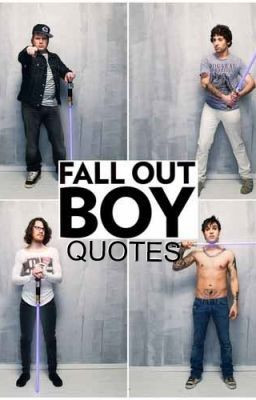 100 Fall Out Boy Quotes