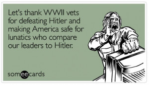 Lets thank WWII vets for defeating Hitler and making America safe for ...