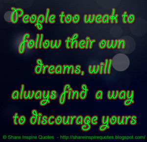life lessons life advice life quotes weak follow dreams discourage ...