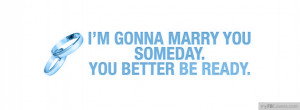 tags you i quotes am sayings marry gonna myfbcovers com