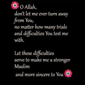 Oh Allah, make me strong