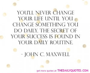 Change Your Life | The Daily Quotes