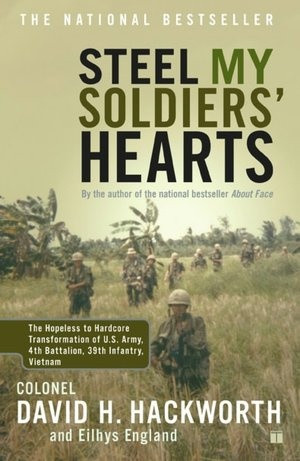 Col. David H. Hackworth | Steel My Soldiers Hearts