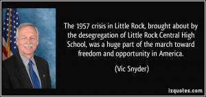 The 1957 crisis in Little Rock, brought about by the desegregation of ...