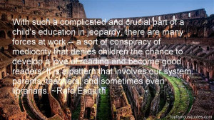 ... hit 1st grade. And I already knew that the teachers were lying to me