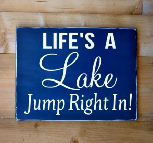 Lake House Decor Rustic Lake Sign Quotes Wooden Signs Life Is A Lake ...