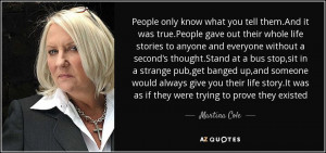 Martina Cole Quotes