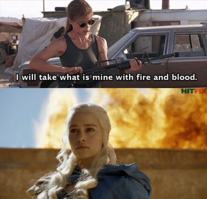 Game of Thrones' Quotes Proving Daenerys and Sarah Connor Are The ...